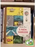 Verne Gyula: Prémvadászok