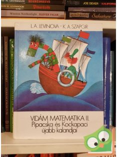   L. A. Levinova · K. A. Szapgir: Pipacska ​és Kockapaci újabb kalandjai (Vidám matematika II.)