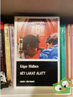 Edgar Wallace: Hét lakat alatt