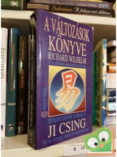 Richard Wilhelm: A változások könyve - Ji csing