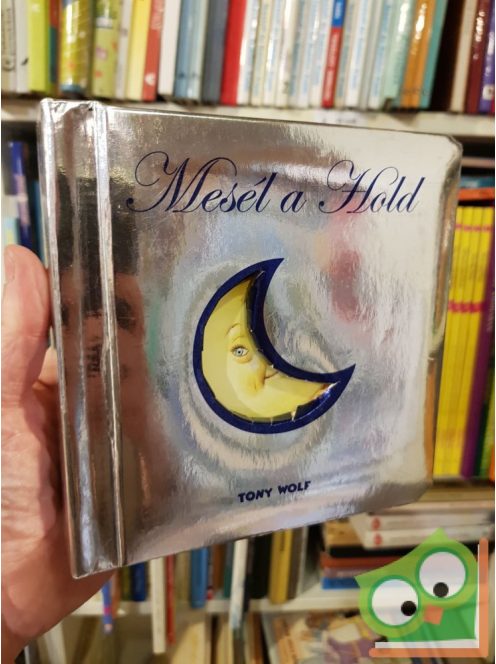 Tony Wolf: Mesél a hold