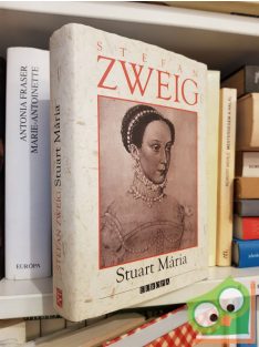 Stefan Zweig: Stuart Mária