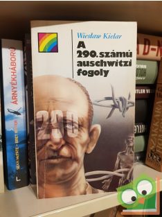 Wiesław Kielar: A 290. számú auschwitzi fogoly