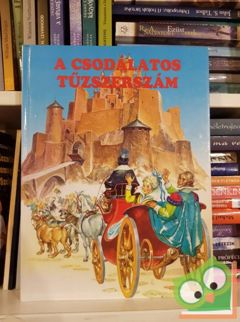 Hans Christian Andersen: A csodálatos tűzszerszám