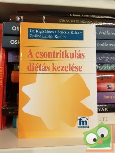   Dr. Rigó-Bencsik- Gaálné Labáth: A csontritkulás diétás kezelése