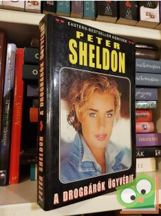 Peter Sheldon: A ​drogbárók ügyvédje