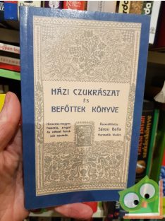   Krasznai Elza (szerk.): Házi czukrászat és befőttek könyve