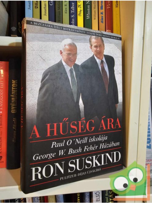 Ron Suskind: A hűség ára