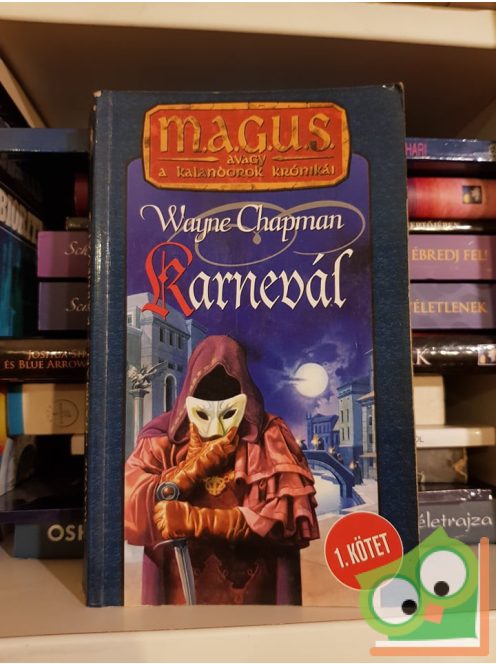 Wayne Chapman: Karnevál (Tier nan Gorduin ciklus 4.)  (magus)