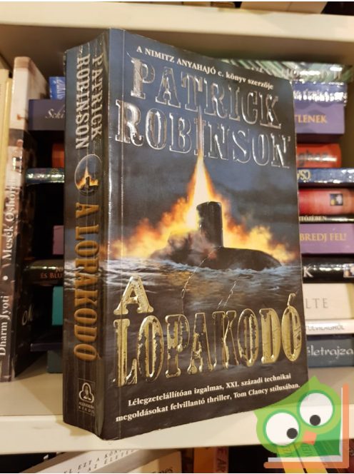 Patrick Robinson: A lopakodó (Tengeralattjáró 3.)