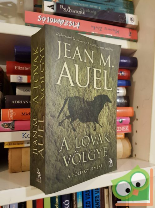 Jean M. Auel: A lovak völgye (A Föld Gyermekei 2.) (olvasatlan példány)