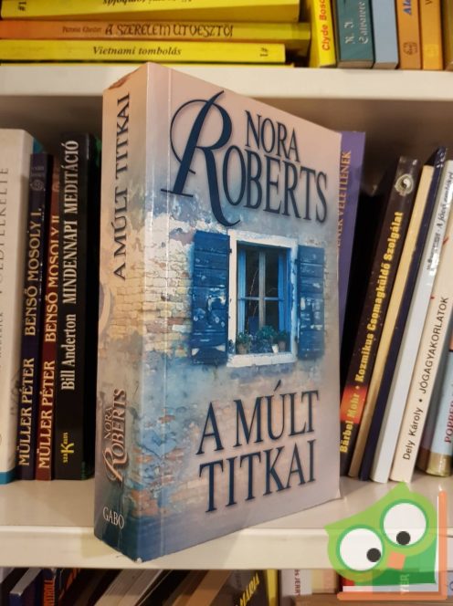 Nora Roberts: A múlt titkai