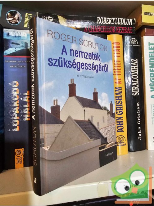 Roger Scruton: A nemzetek szükségességéről (ritka)