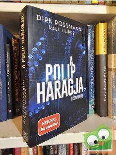   Dirk Rossmann ,Ralf Hoppe: A polip haragja  (A polip kilencedik karja 2.)