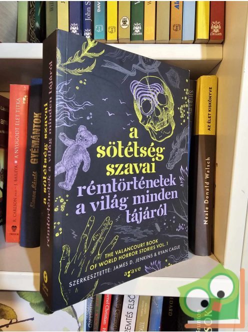 James D. Jenkins, Ryan Cagle (szerk.): A sötétség szavai - Rémtörténetek a világ minden tájáról