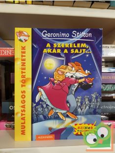   Geronimo Stilton: A szerelem, akár a sajt…  (Geronimo Stilton 19.)