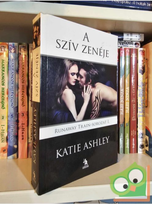 Katie Ashley: A szív zenéje (Runaway Train 1.)