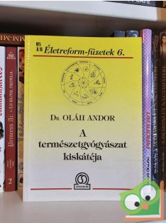 Oláh Andor: A természetgyógyászat kiskátéja