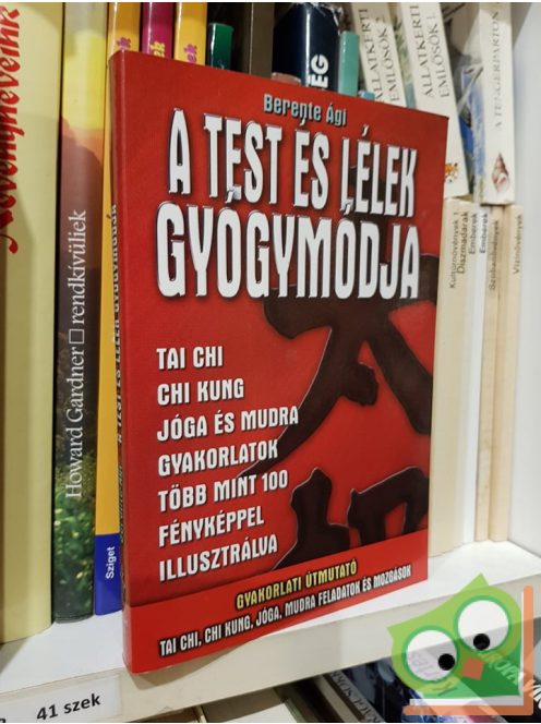 Berente Ági: A test és lélek gyógymódja