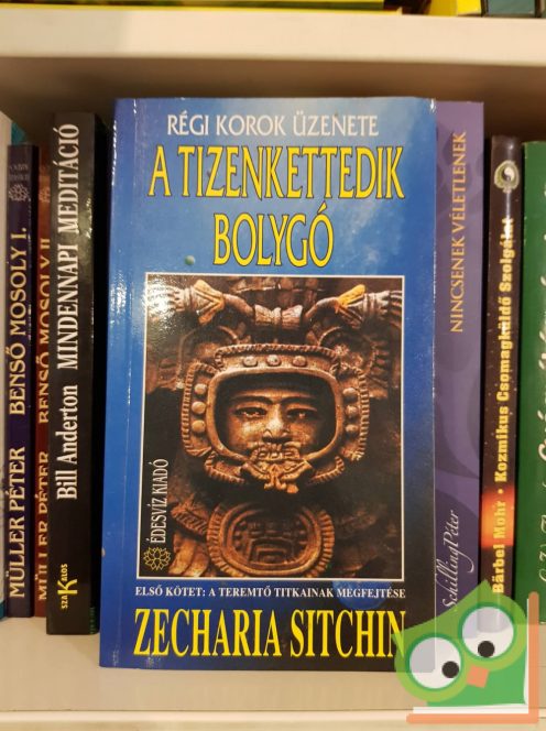 Zecharia Sitchin: A tizenkettedik bolygó I. (ritka)