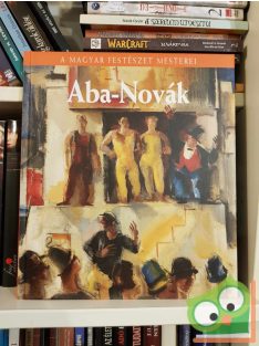   Bizzer István: Aba-Novák (A magyar festészet mesterei 17.)