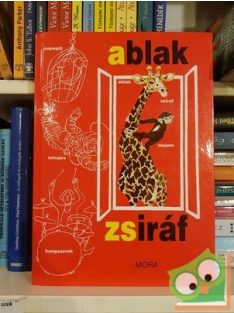 Mérei Ferenc, V. Binét Ágnes: Ablak-Zsiráf