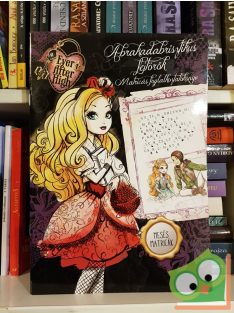   Abrakadabrisztikus fejtörők - mesés matricák  (Ever After High)