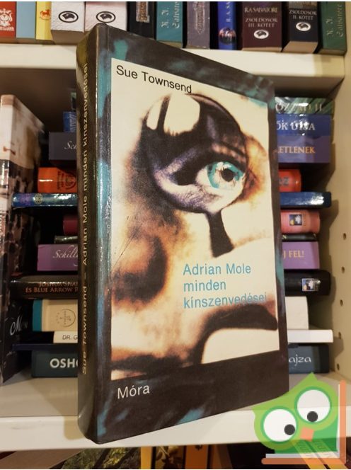 Sue Townsend: Adrian Mole minden kínszenvedései (Adrian Mole 1-2.)