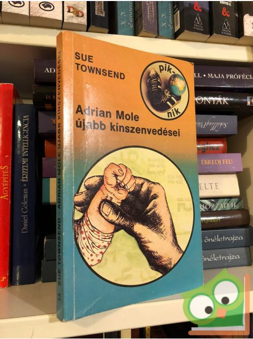 Sue Townsend: Adrian Mole újabb kínszenvedései (Adrian Mole 2.) (Piknik sorozat)