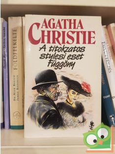   Agatha Christie: A titokzatos stylesi eset / Függöny (Hercule Poirot  és Arthur Hastings)