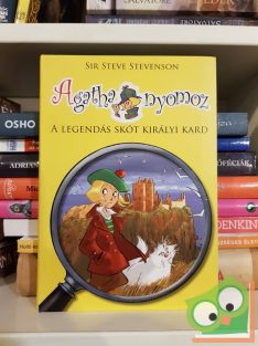   Sir Steve Stevenson: A legendás skót királyi kard (Agatha nyomoz 3.)