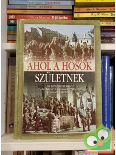 Babucs Zoltán, Maruzs Roland: Ahol a hősök születnek