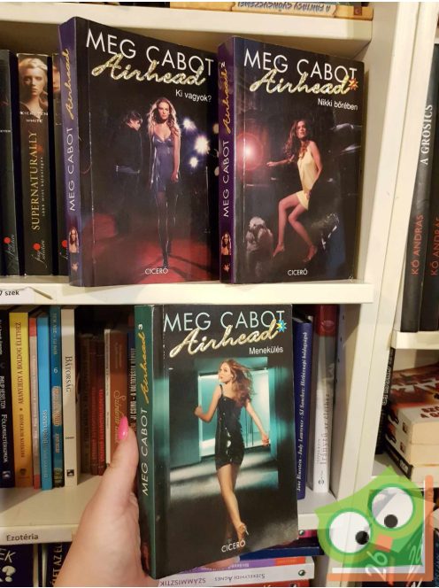 Meg Cabot: Airhead I-III.