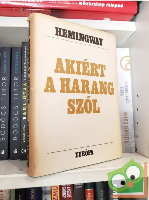 Ernest Hemingway: Akiért a harang szól