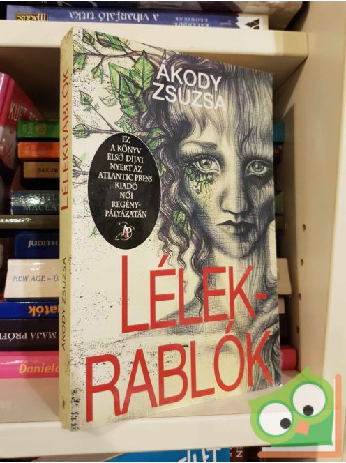 Ákody Zsuzsa: Lélekrablók