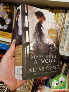 Margaret Atwood: Alias Grace