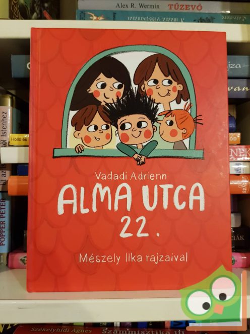 Vadadi Adrienn: Alma utca 22.  (Alma utca 22. 1.)