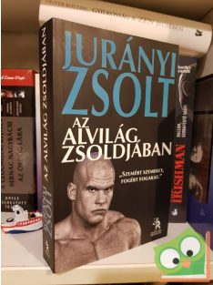   Jurányi Zsolt: Az alvilág zsoldjában (Az alvilág zsoldjában 1.)