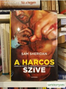 Sam Sheridan: A harcos szíve