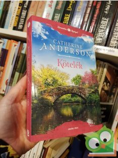   Catherine Anderson: Kötelék (Mystic Creek 7.) (Romantikus Regények)