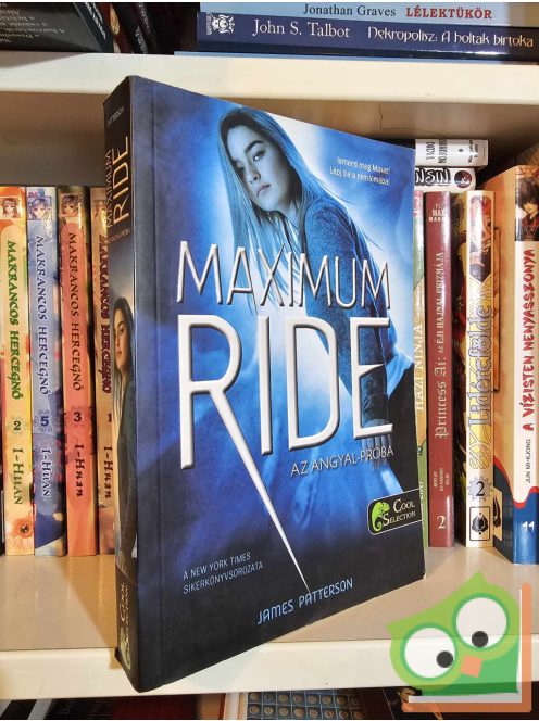 James Patterson: Az angyal-próba (Maximum Ride 1.)