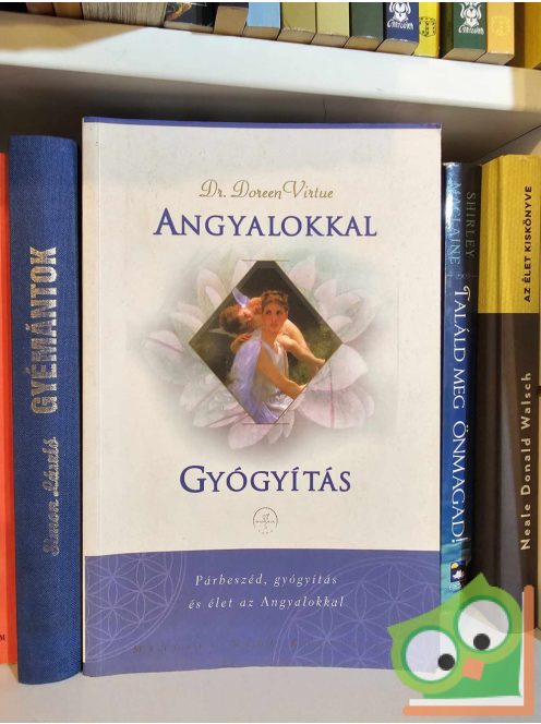 Doreen Virtue: Angyalokkal gyógyítás