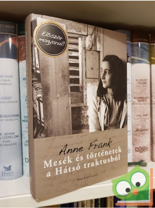 Anne Frank: Mesék és történetek a hátsó traktusból