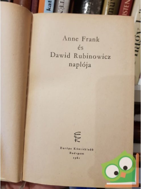 Anne Frank, Dawid Rubinowicz: Anne Frank és Dawid Rubinowicz naplója