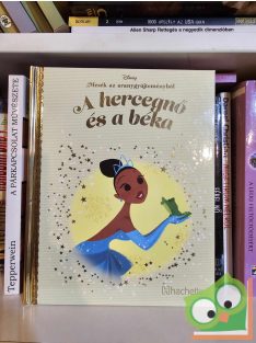   Walt Disney - A hercegnő és a béka (Mesék az aranygyűjteményből 13.) (újszerű)