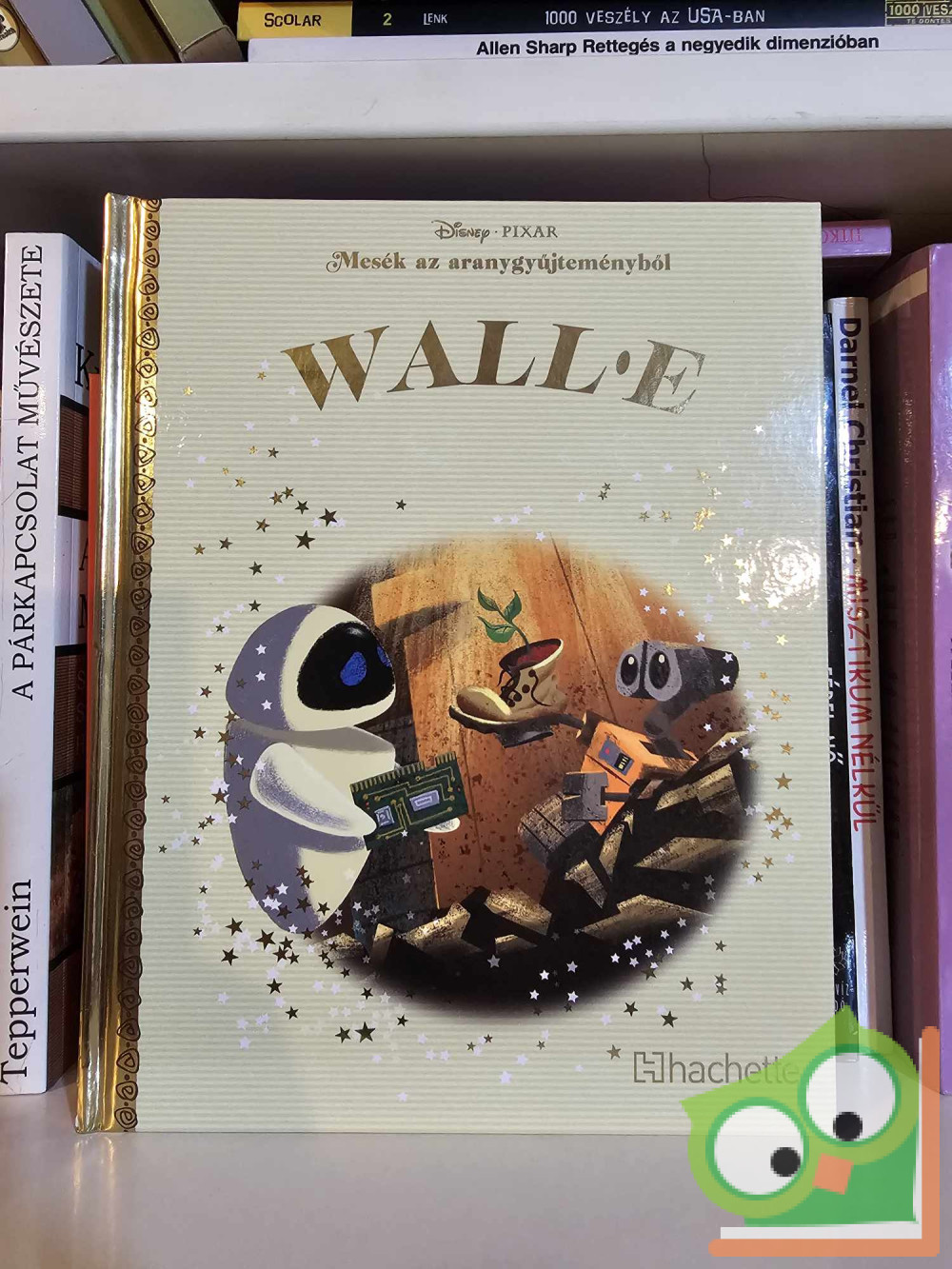 Walt Disney PIXAR - Wall-e (Mesék az aranygyűjteményből 50.)