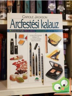   Carole Jackson: Arcfestési kalauz (A Color Me Beautiful szervezet műhelyéből)