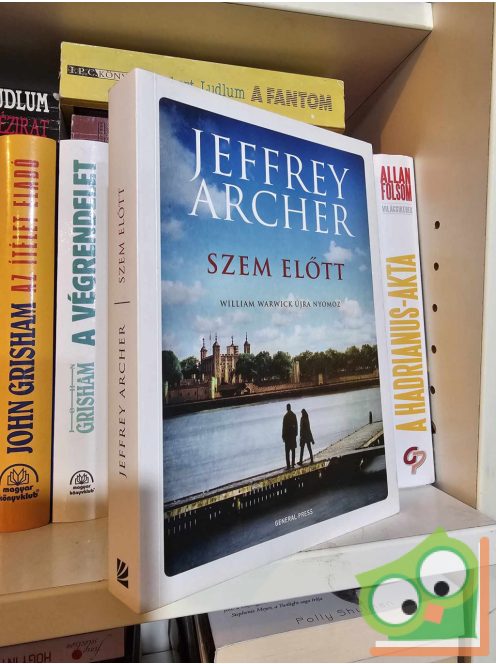 Jeffrey Archer: Szem előtt (William Warwick 2.)