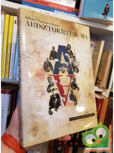 Adonyi Sztancs János: Arisztokraták ma I. (Ritka)