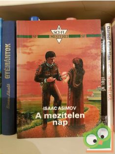   Isaac Asimov: A mezítelen nap (Alapítvány-Birodalom-Robot univerzum) (Robotregények 2.)